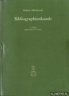 Bibliographienkunde (2 delen samen) - Allischewski, Helmut Beperkte Voorraad