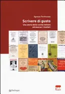 Superprijs Scrivere di gusto. Una storia della cucina italiana attraverso i ricettari 1776-1943 - Agnese Portincasa