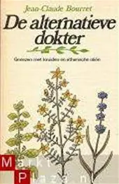 De alternatieve dokter - Jean-Claude Bourret Nu Kopen