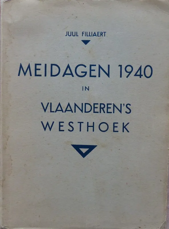 Lage Prijs Meidagen 1940 in Vlaanderen's Westhoek - Juul Filliaert