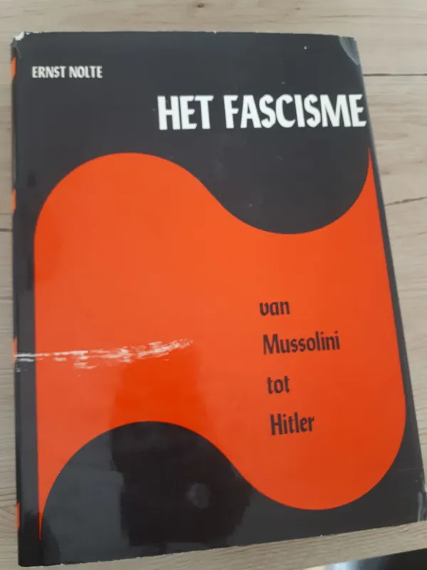Het fascisme - van Mussolini tot Hitler - Ernst Nolte Superprijs