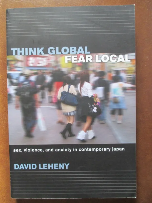 Superprijs Think global, fear local - David Leheny