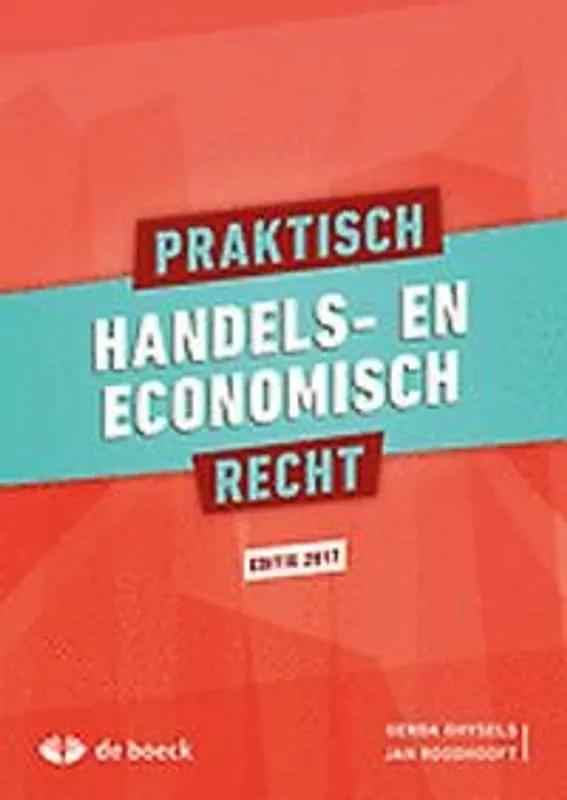 Praktisch handels- en economisch recht - Gerda Ghysels; Jan Roodhooft Favoriet