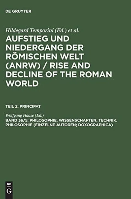 ANRW. Teil II: Principat. Band 36: Philosophie, Wissenschaften , Technik. 5. Teilband: Philosophie (Einzelne Autoren; Doxographica). - W. Haase (ed.) Op = Op