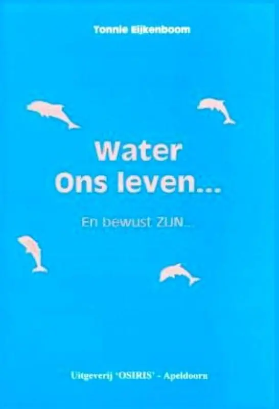 Water ons leven... - T. Eijkenboom Nu Kopen