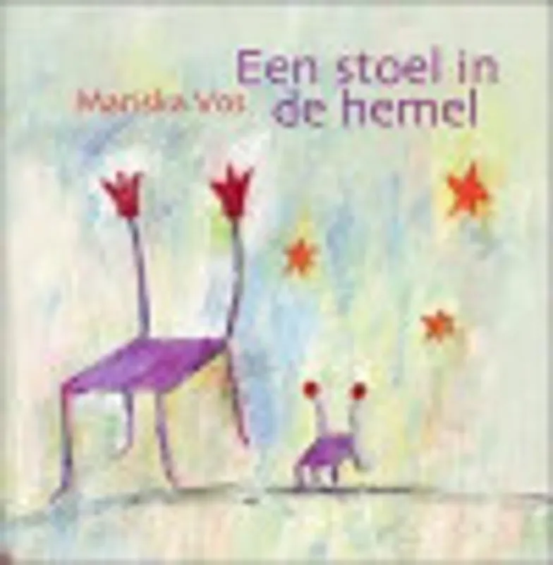Alleen Vandaag Een stoel in de hemel - M. Vos