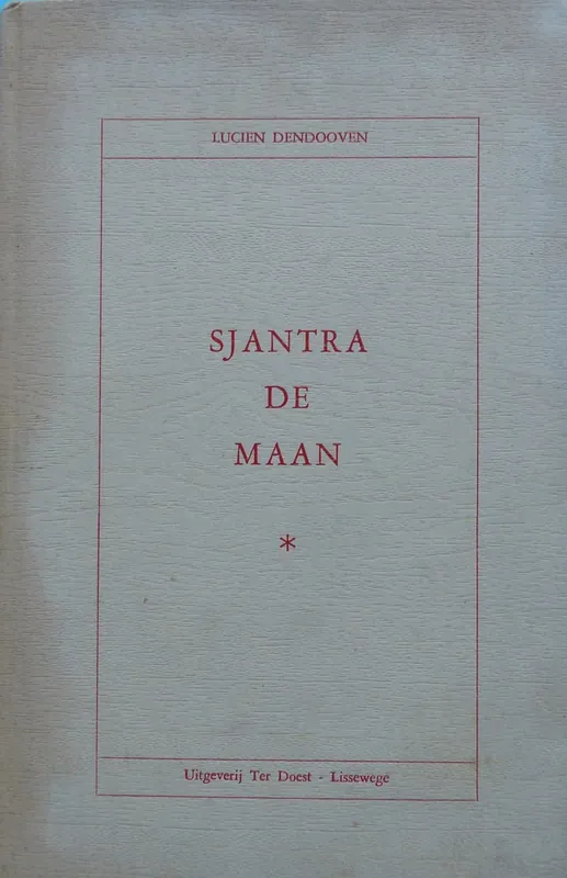 Beperkte Voorraad Sjantra de maan - Lucien Dendooven