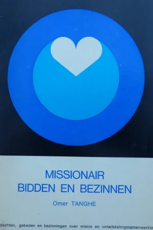 Weekendaanbieding Missionair bidden en bezinnen - Omer Tanghe