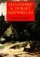 Hampshire and Dorset Shipwrecks - Smith, Graham Betrouwbaar