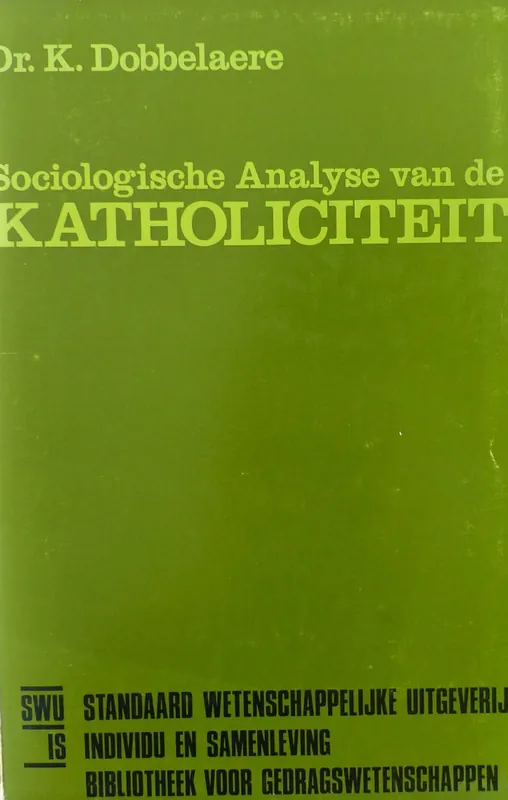 Beste Prijs Sociologische analyse van de katholiciteit - K. Dobbelaere