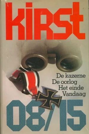 15 de kazerne oorlog einde Nul acht - Kirst Populair