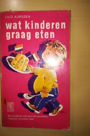 Wat kinderen graag eten - Lilo Aureden Laatste Kans