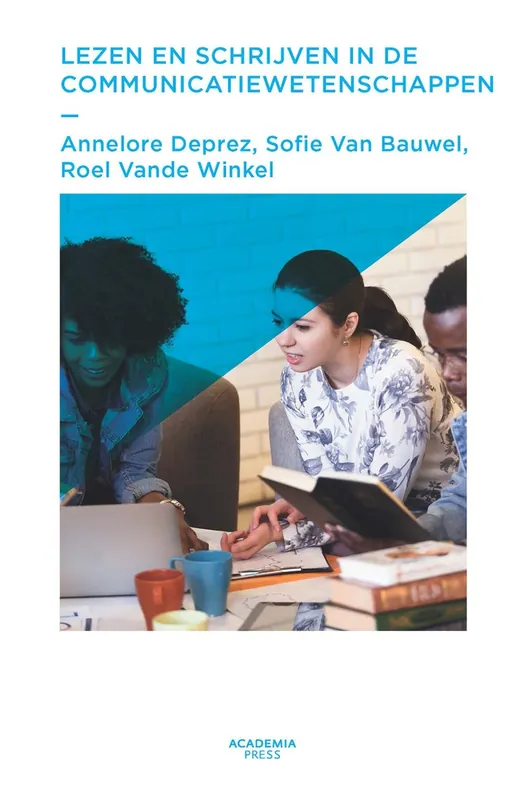 Lezen en schrijven in de communicatiewetenschappen 2018 - Annelore Deprez; Sofie van Bauwel; Roel Vande Winkel Op = Op