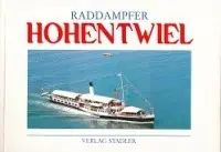 Raddampfer Hohentwiel - Uhlig, M.E. Koop Vandaag