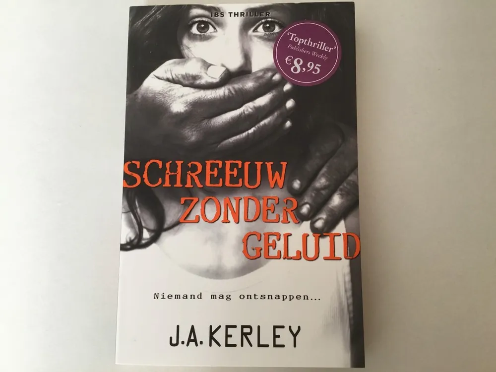 Schreeuw zonder geluid - J.A. Kerley Nieuw