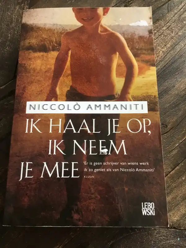 ik haal je op, ik neem je mee - Niccolo Ammaniti Finale Uitverkoop