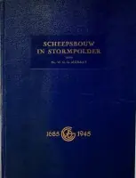 Bestseller Scheepsbouw in Stormpolder 1685-1945 - Murray, Mr.W.G.D.